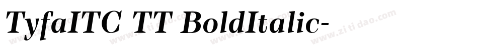 TyfaITC TT BoldItalic字体转换
